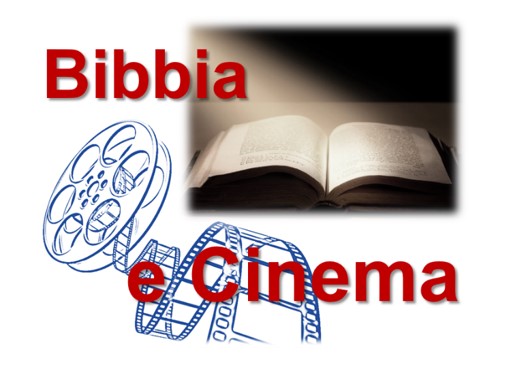Bibbia e Cinema – VII Rassegna